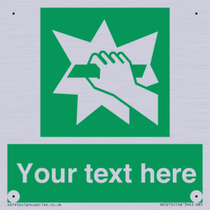 Custom Break Glass Sign